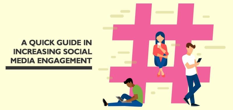A quick guide to increasing social media engagement