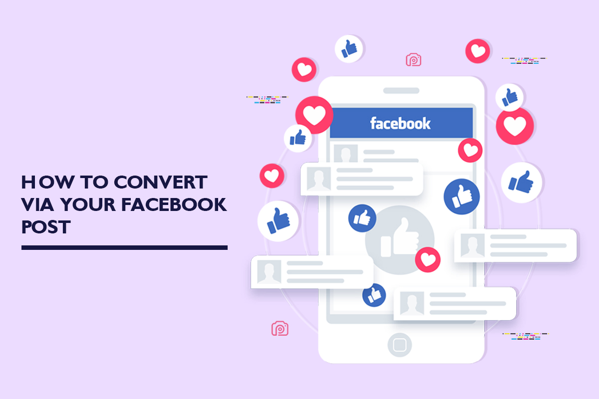 How to convert via your Facebook post