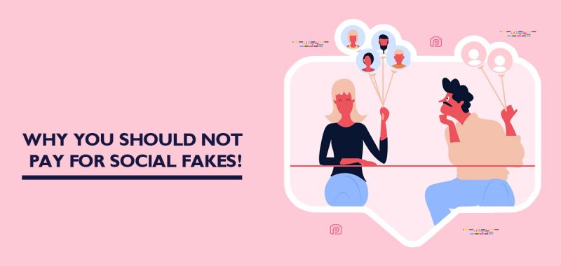 Why you should not pay for social fakes!