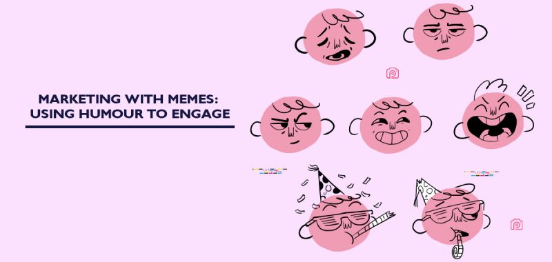 Marketing with memes: Using humour to engage customers