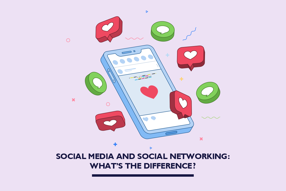 Social Media and Social Networking: What’s the difference?
