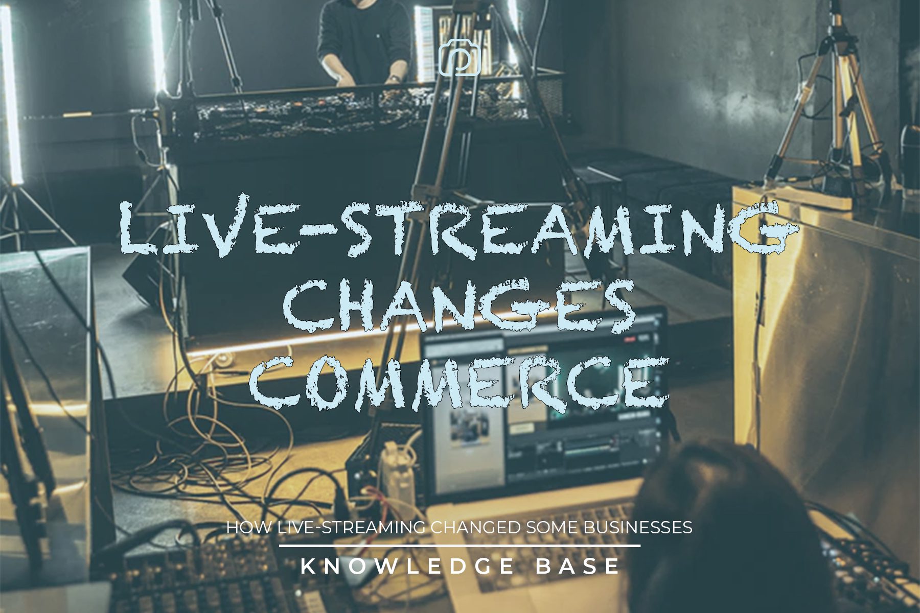 Live-streaming changes commerce